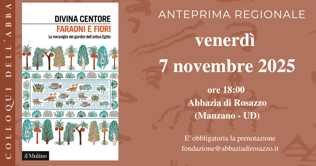 Faraoni, giardini e mito: l’Egitto protagonista all’Abbazia di Rosazzo
