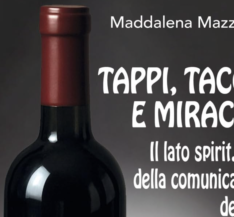Tappi, Tacchi e Miracoli: il lato ironico della comunicazione del vino