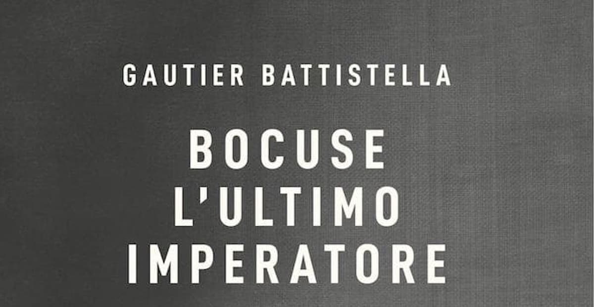 Gautier Battistella racconta Paul Bocuse, l’ultimo imperatore della cucina francese