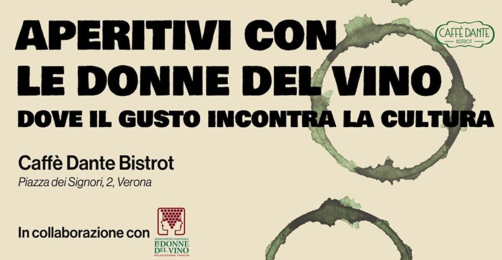 Aperitivi tra vini e cultura: a Verona debutta la rassegna delle Donne del Vino