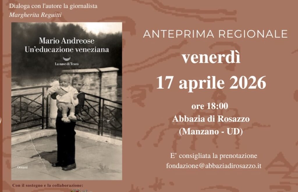 All’Abbazia di Rosazzo Mario Andreose racconta “Un’educazione veneziana”