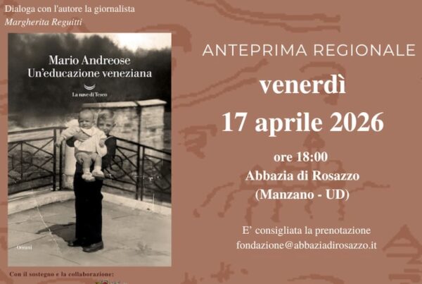 All’Abbazia di Rosazzo Mario Andreose racconta “Un’educazione veneziana”